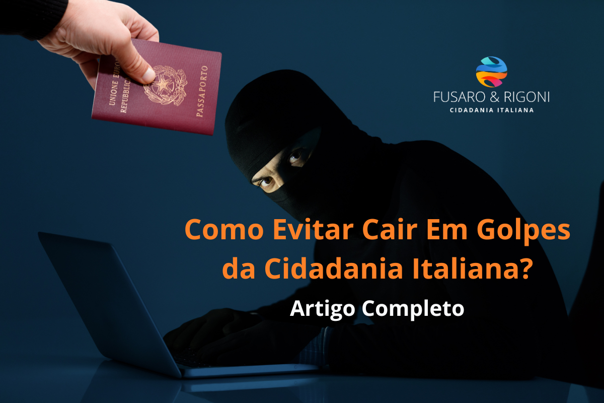 Como evitar cair em golpes da cidadania italiana